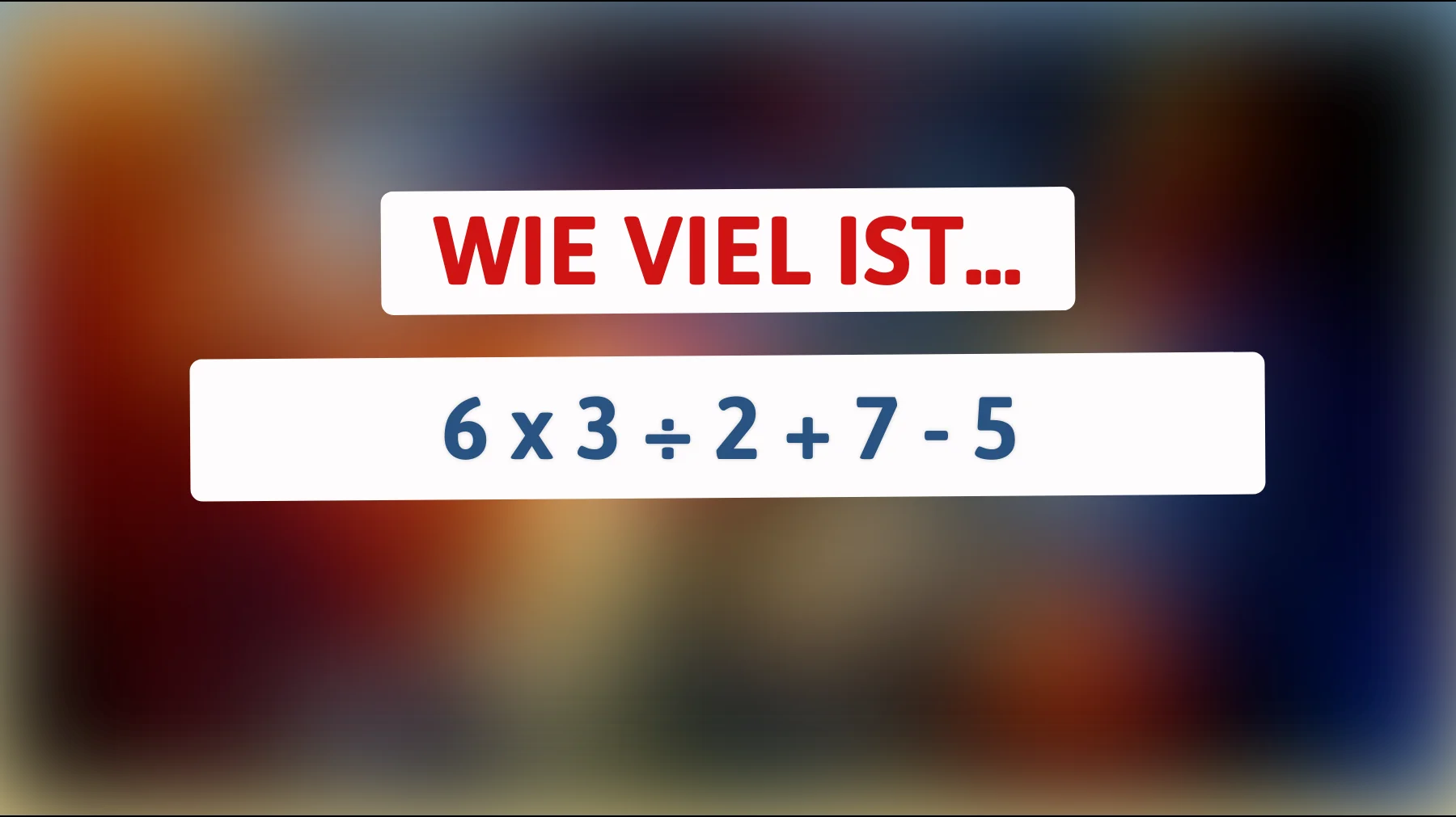 Bist du schlau genug, um dieses mathematische Rätsel zu lösen? Teste dein Können!"