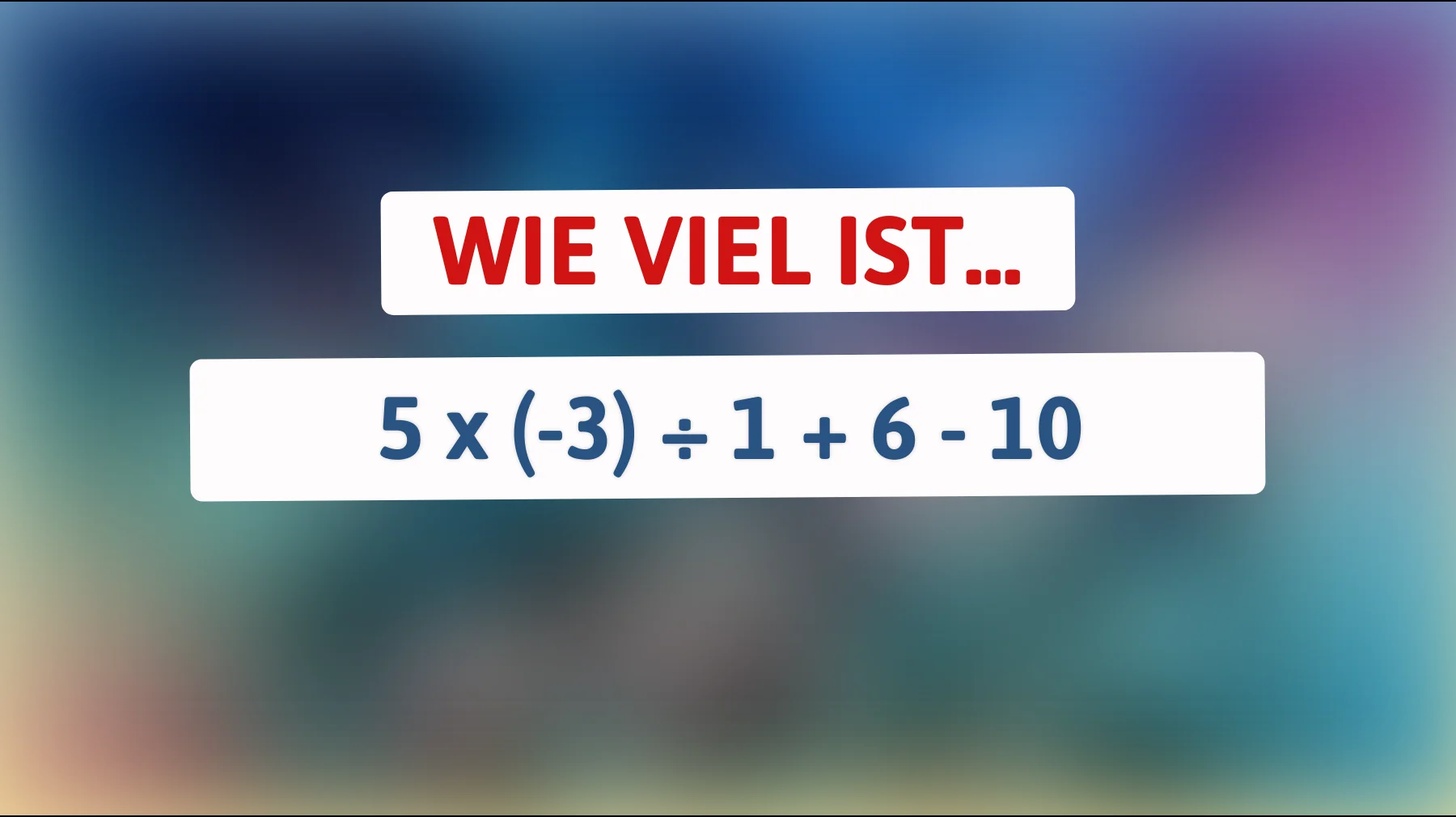 Löse dieses scheinbar einfache mathematische Rätsel, das selbst die schlausten Köpfe verblüfft – kannst du die richtige Antwort finden?"