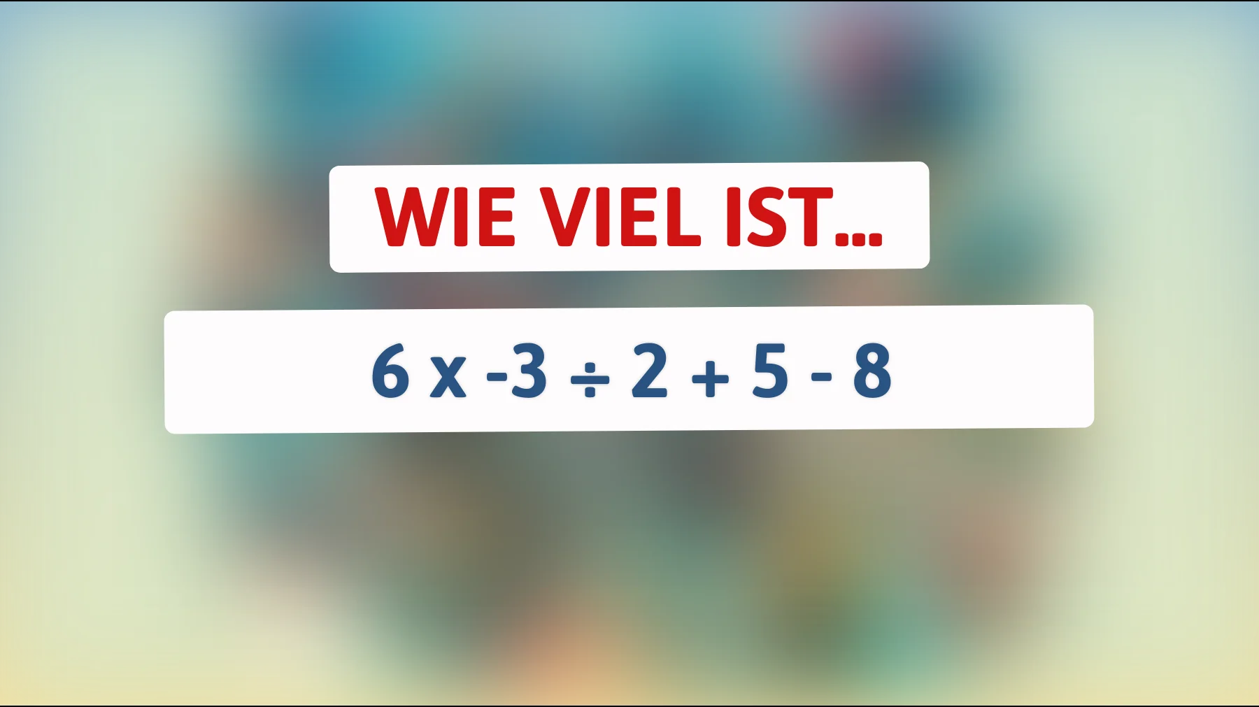 Nur 1% der Menschen kann dieses mathematische Rätsel auf Anhieb lösen! Bist du genial genug?"